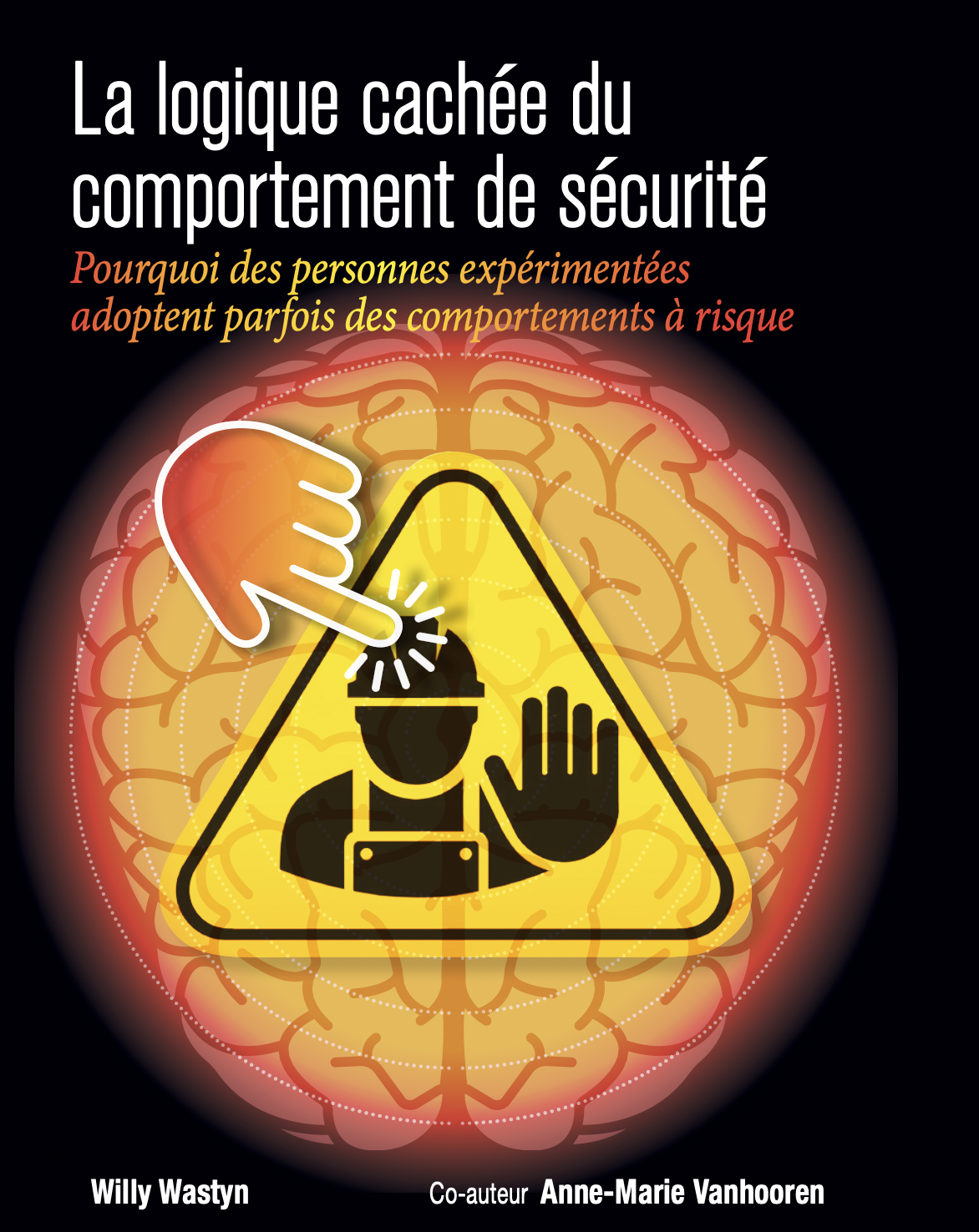 Livre La logique cachée du comportement de sécurité